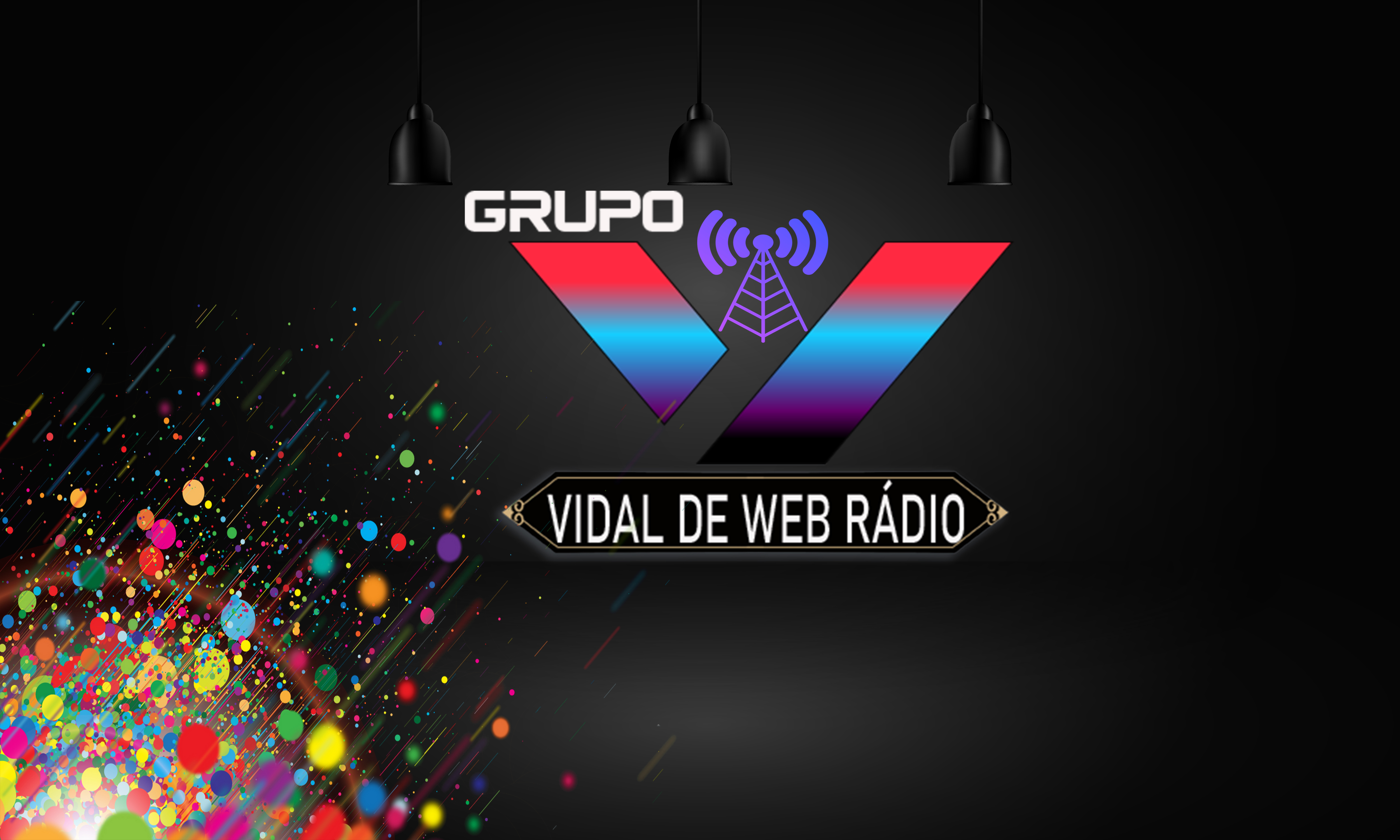 GRUPO VIDAL DE WEB RÁDIO